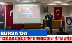 Bursa’da Ticari Araç Sürücülerine ‘Fermuar Sistemi’ Eğitimi Verildi