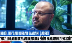 İnegöl İHH'dan Kurban Bayramı Çağrısı: "Mazlumların Bayramı Olmadan Bizim Bayramımız Eksiktir"