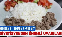Kurban Eti Hemen Yenir Mi? Diyetisyenden Önemli Uyarılar!