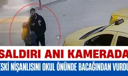 Sokakta karşılaştığı eski nişanlısını okul önünde bacağından vurdu; saldırı anı kamerada