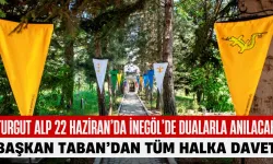 Turgut Alp 22 Haziran’da İnegöl’de Dualarla Anılacak
