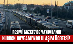 Kurban Bayramı’nda Köprü, Otoyol ve Toplu Taşıma Ücretsiz Olacak