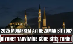 2025 Muharrem Ayı Ne Zaman Bitiyor? Diyanet Takvimine Göre Bitiş Tarihi