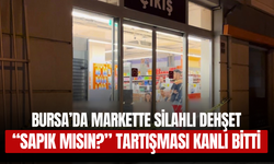 Bursa’da Markette Silahlı Dehşet: “Sapık mısın?” Tartışması Kanlı Bitti, 2 Yaralı
