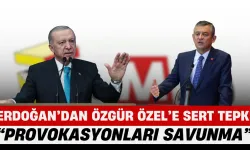 Erdoğan’dan Özgür Özel’e Sert Tepki! “Provokasyonları Savunma”