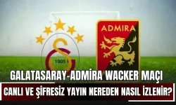 Galatasaray-Admira Wacker maçı canlı ve şifresiz yayın nereden nasıl izlenir? Televizyonda yayınlanacak mı?