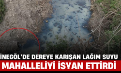 İnegöl’de Dereye Karışan Lağım Suyu, Mahalleliyi İsyan Ettirdi