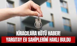 Kiracılara kötü haber! Yargıtay ev sahiplerini haklı buldu