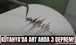 Kütahya'da Art Arda 3 Deprem!