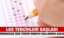 LGS Tercihleri Başladı! Öğrenciler İçin Tercih Robotu Kullanıma Açıldı