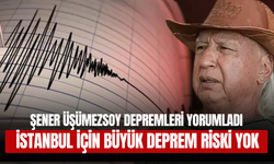 Şener Üşümezsoy'dan İstanbul İçin Uyarı