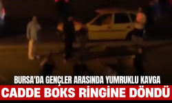 Bursa’da gençler arasında kavga: Cadde boks ringine döndü