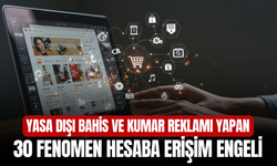 Yasa Dışı Bahis ve Kumar Reklamı Yapan 30 Fenomen Hesaba Erişim Engeli