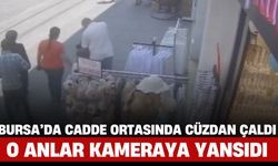 Bursa’da Cadde Ortasında Cüzdan Çaldı, O Anlar Kameraya Yansıdı