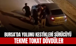 Bursa’da Yolunu Kestikleri Sürücüyü Araçta Darp Ettiler, O Anlar Kamerada