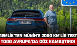 Gemlik’ten Münih’e 2000 Km'lik Test: Togg Avrupa’da Göz Kamaştırdı!