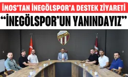 İMOS’tan İnegölspor’a destek ziyareti