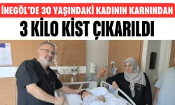 İnegöl’de 30 yaşındaki kadının karnından 3 kilo kist çıkarıldı