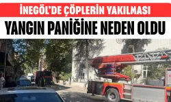 İnegöl’de Çöplerin Yakılması Yangın Paniğine Neden Oldu