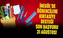 İnegöl’de öğrencilere kırtasiye desteği: Son başvuru 31 Ağustos!