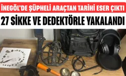 İnegöl’de Şüpheli Araçta 27 Tarihi Eser ve Dedektör Ele Geçirildi