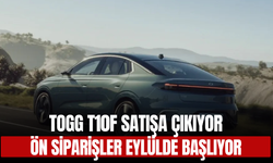 Togg T10F Satışa Çıkıyor: Ön Siparişler Eylülde Başlıyor
