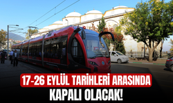17-26 Eylül tarihleri arasında kapalı olacak!