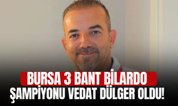 Bursa 3 Bant Bilardo Şampiyonu Vedat Dülger Oldu!