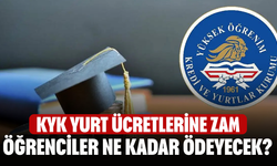 KYK yurt ücretlerine yüzde 40 zam yapıldı
