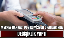 Merkez Bankası POS komisyon oranlarında değişiklik yaptı