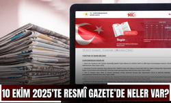 10 Ekim 2025'te Resmî Gazete’de neler var?