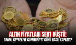 Altın fiyatları sert düştü! Gram, çeyrek ve Cumhuriyet günü nasıl kapattı?
