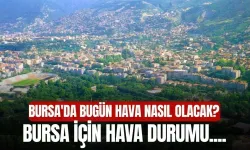 Bursa’da Bugün Hava Nasıl Olacak? 30 Ekim 2025 Bursa Hava Durumu