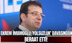 Ekrem İmamoğlu 'yolsuzluk' davasından beraat etti!