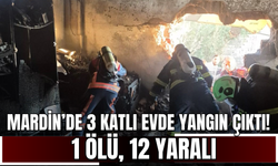 Mardin’de 3 Katlı Evde Yangın Çıktı! 1 Ölü, 12 Yaralı