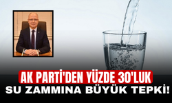 AK Parti'den yüzde 30'luk su zammına büyük tepki!