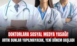 Doktorlara Sosyal Medya Yasağı! Artık Bunlar Yapılmayacak, Yeni Dönem Başladı