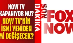 NOW TV Kapanıyor mu? NOW TV'nin İsmi Yeniden mi Değişecek? NOW TV İsmi Yeniden İptal Edildi