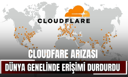 Cloudflare arızası dünya genelinde erişimi durdurdu