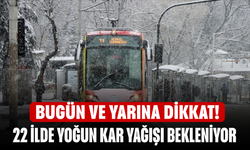 Bugün ve yarına dikkat! 22 ilde yoğun kar yağışı bekleniyor