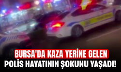 Bursa'da Kaza Yerine Gelen Polis Hayatının Şokunu Yaşadı!