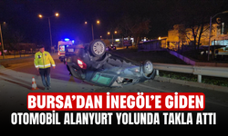 Bursa’dan İnegöl’e Giden Otomobil Alanyurt Yolunda Takla Attı