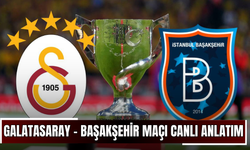 CANLI | Galatasaray – Başakşehir Maçı Başladı!  Galatasaray – Başakşehir maç kadrosu, skoru ve istatistikleri
