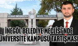 İnegöl Belediye Meclisi’nde Üniversite Kampüsü Tartışması