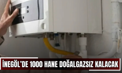 İnegöl’de 1000 hane doğalgazsız kalacak