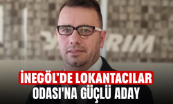 İnegöl'de Lokantacılar Odası'na Güçlü Aday