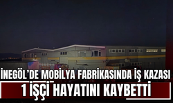 İnegöl’de mobilya fabrikasında iş kazası! 1 işçi hayatını kaybetti