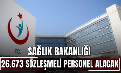 Sağlık Bakanlığı 26.673 Sözleşmeli Personel Alacak