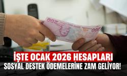 Sosyal destek ödemelerine zam geliyor! İşte Ocak 2026 hesapları