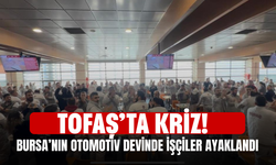TOFAŞ’ta kriz! Bursa’nın otomotiv devinde işçiler ayaklandı